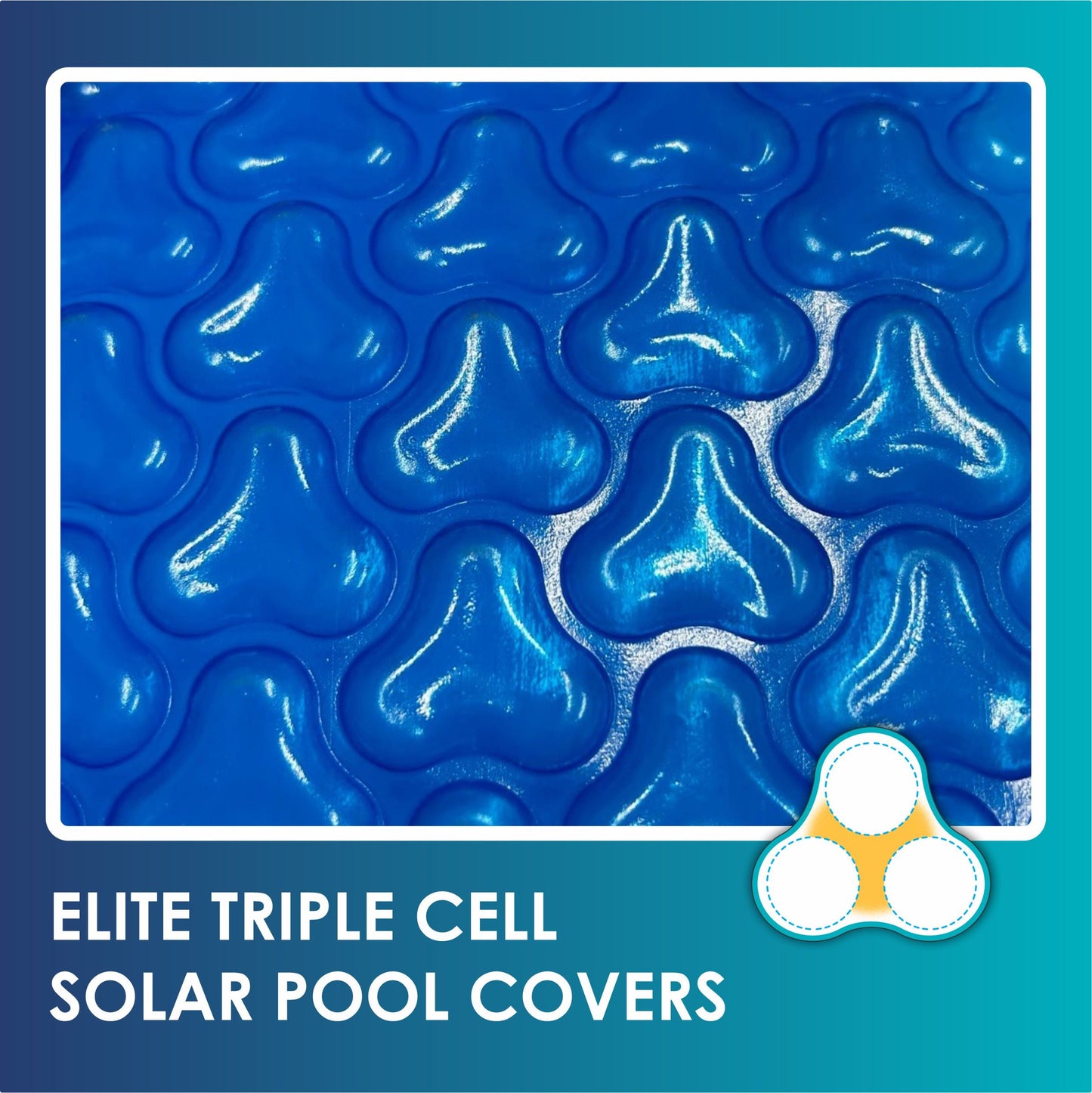 Prestige - Byron Triple Cell Solar Pool Cover - 12 Year Pro Rata Warranty